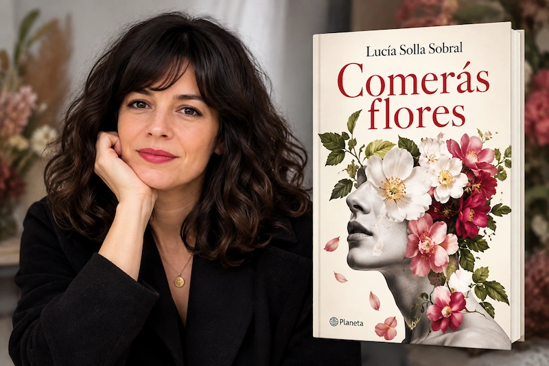 Comerás flores, de Lucía Solla Sobral